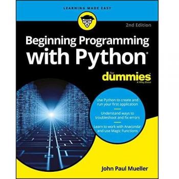 Beginning Programming with Python For Dummies, 2nd Edition