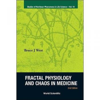 Fractal Physiology and Chaos in Medicine: 2nd Edition - Nonlinear Phenomena in Life Science Studies