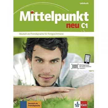 Mittelpunkt neu C1 - Libro del alumno: Lehrbuch C1