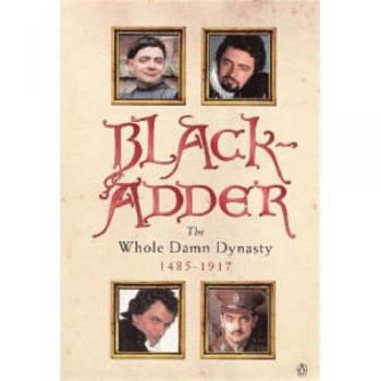 Blackadder: La Dinastía Completa - Edición Especial de John Lloyd y Ben Elton