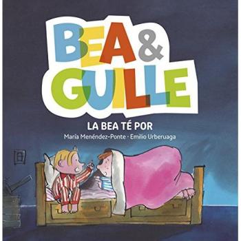 Bea & Guille 3. La Bea té por - María Menéndez-ponte