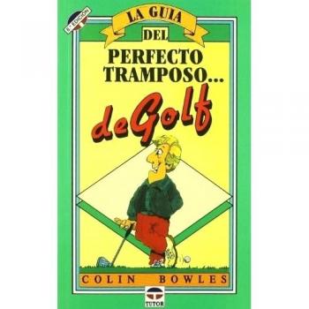 Guia del Perfecto Tramposo de Golf, La - 4* Edici