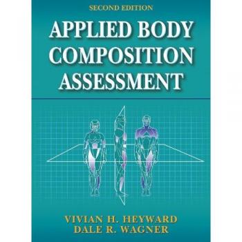 Applied body composition assessment