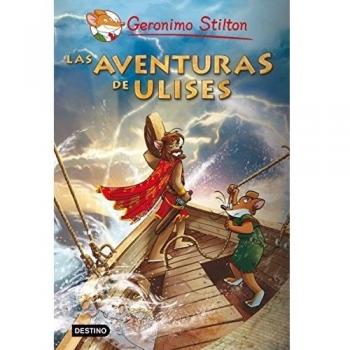 Stilton: las aventuras de Ulises: Grandes Historias - Stilton Geronimo