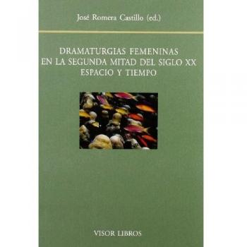 Dramaturgias femeninas en la segunda mitad del siglo XX