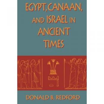 Egypt, Canaan, and Israel in Ancient Times