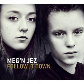 Meg'n Jez - Follow It Down Vinyl Record