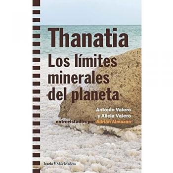 Thanatia: Los límitesminerales del planeta: 162