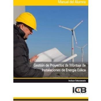 Gestión de Proyectos de Montaje de Instalaciones de Energía Eólica