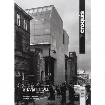 Croquis 172 . Steven Holl. Architects. 2008-2014: Vol. 172
