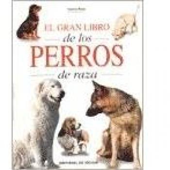 Gran libro de los perros de raza, el
