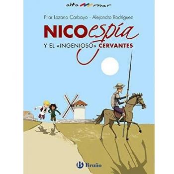 Nico, espía, y el «ingenioso» Cervantes