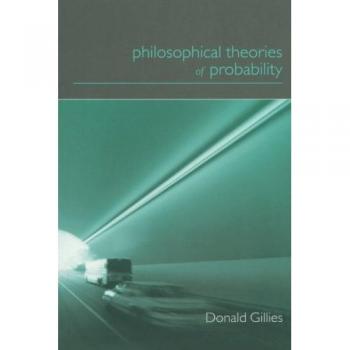 Philosophical Theories of Probability