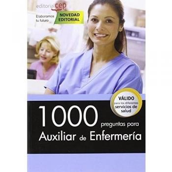 1000 preguntas para Auxiliar de Enfermería