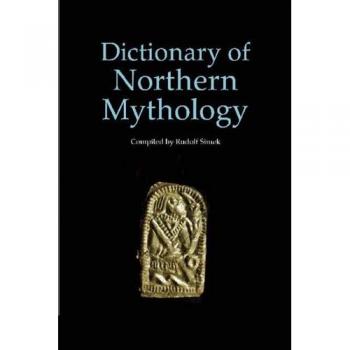 A Dictionary of Northern Mythology