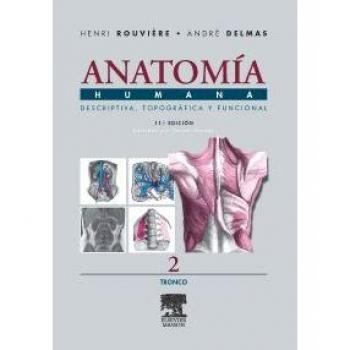 Anatomía Humana Descriptiva, topográfica y funcional. Tomo 2. Tronco