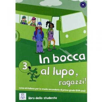 IN BOCCA AL LUPO 3 AL+CD: Libro + CD audio 3: Vol. 3