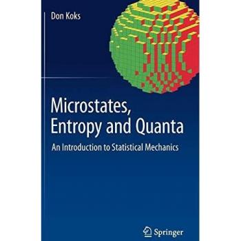 Microstates, Entropy and Quanta: An Introduction to Statistical Mechanics