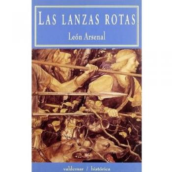 Las lanzas rotas