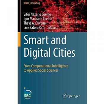Smart and Digital Cities: From Computational Intelligence to Applied Social Sciences