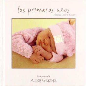 LOS PRIMEROS AÑOS. DIARIO PARA NIÑAS