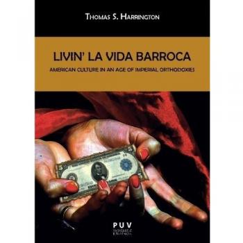 Livin' la vida barroca: American Culture in an Age of Imperial Orthodoxies: 106