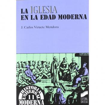 La iglesia en la edad moderna: 11