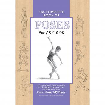 The Complete Book of Poses for Artists - A comprehensive photographic and illustrated reference book for learning to draw more than 500 poses