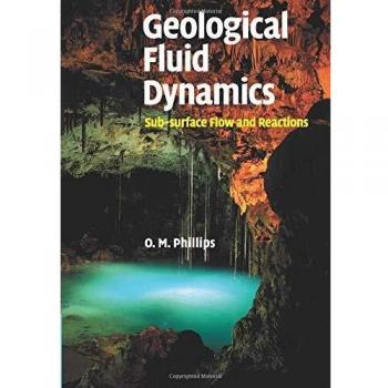 Dinámica de Fluidos Geológicos - Edición en Tapa Blanda por Owen M. Phillips, Johns Hopkins University