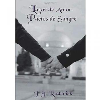 Lazos de amor, pactos de sangre