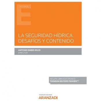La Seguridad Hídrica. Desafíos Y Contenido