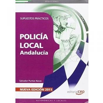 Policía Local de Andalucía. Supuestos Prácticos