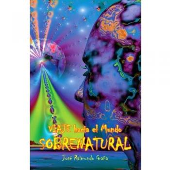 Viaje al Mundo Sobrenatural - Edición de Bolsillo