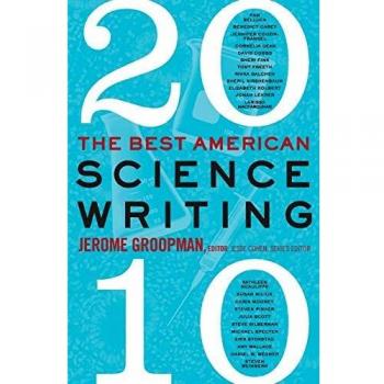 The Best American Science Writing 2010: Curated Insights from Jerome Groopman