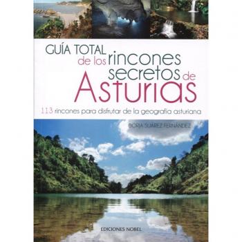 Guía total de los rincones secretos de Asturias: Rutas y senderismo en Asturias