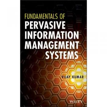 Comprehensive Guide to Pervasive Information Management Systems - John Wiley & Sons, Inc