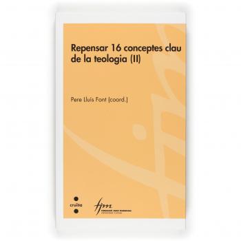 Repensar 16 conceptes clau de la teologia