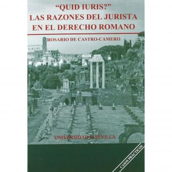 Quid Iuris las razones del jurista en el Derecho Romano: 109
