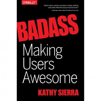 Badass: Making Users Awesome
