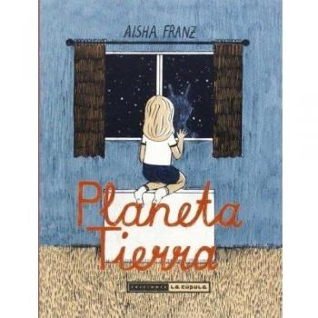 Planeta Tierra - Aisha Franz