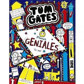Tom Gates: Planes GENIALES - Liz Pichon