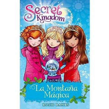 Secret Kingdom 5. La Montaña Mágica
