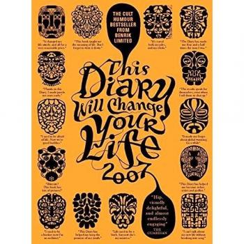 This Diary Will Change Your Life 2007