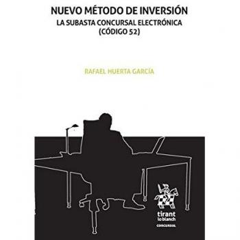 Nuevo Método de Inversión La Subasta Concursal Electrónica
