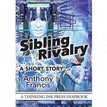Rivalidad Fraternal: Un Relato Corto de Francis Anthony
