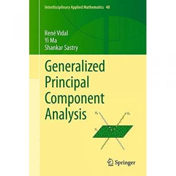 Vidal and René's Comprehensive Generalized Principal Component Analysis Guide