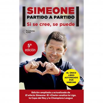 Simeone. Partido A Partido - Diego Pablo Simeone