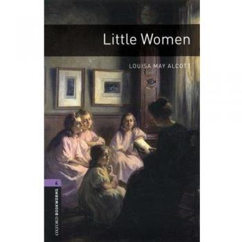 Oxford Bookworms 4. Little Women MP3 Pack - Louisa May Alcott