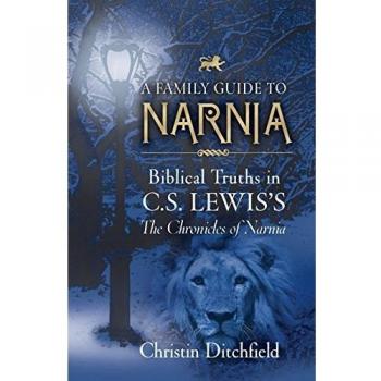 CHRONICLES OF NARNIA FAMILY GUIDE A: Biblical Truths in C.S. Lewis's The Chronicles of Narnia