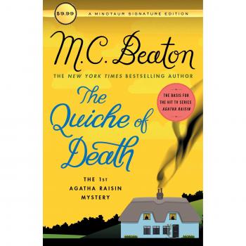 The Quiche of Death: The First Agatha Raisin Mystery